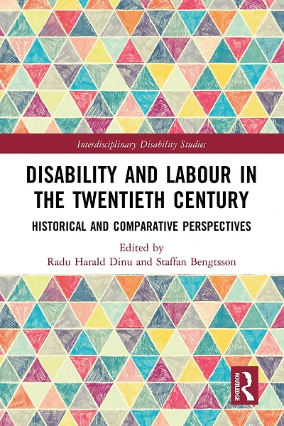 Disability and Labour the Twentieth Century: Historical Comparative Perspectives