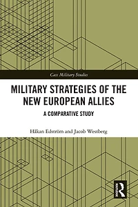 Military Strategies of the New European Allies: A Comparative Study