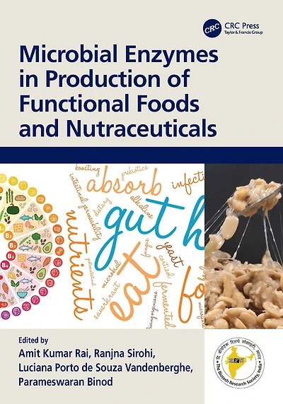 Microbial Enzymes Production of Functional Foods and Nutraceuticals