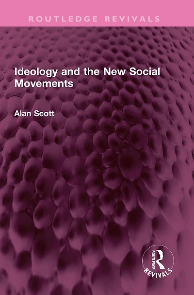 Ideology and the New Social Movements