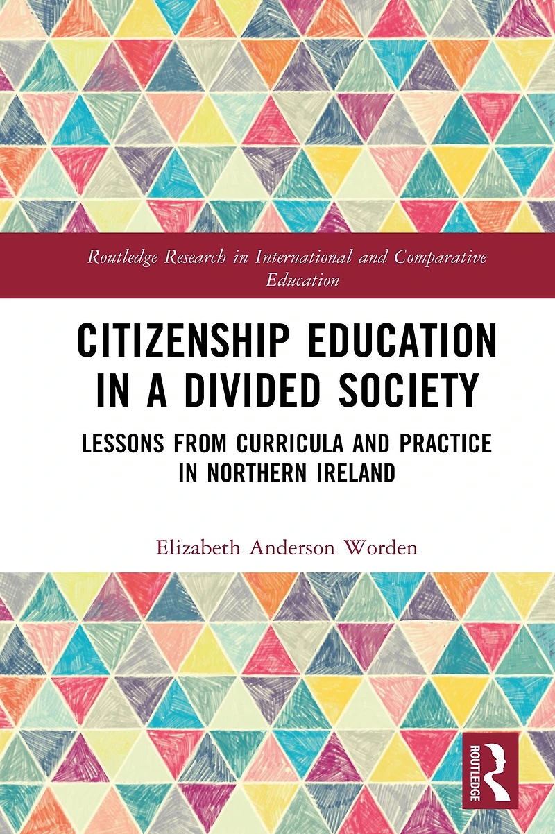 Citizenship Education a Divided Society: Lessons from Curricula and Practice Northern Ireland