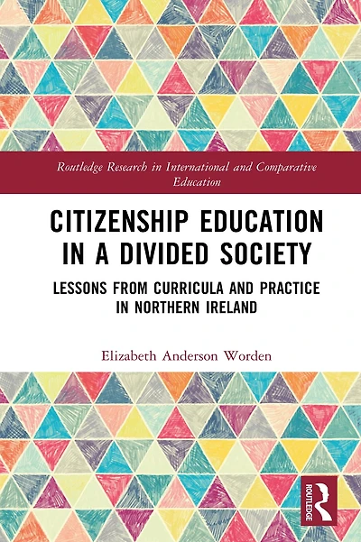 Citizenship Education a Divided Society: Lessons from Curricula and Practice Northern Ireland