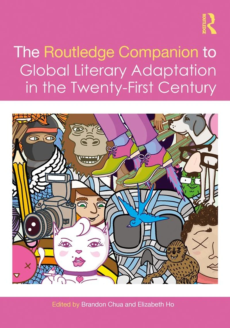 the Routledge Companion to Global Literary Adaptation Twenty-First Century