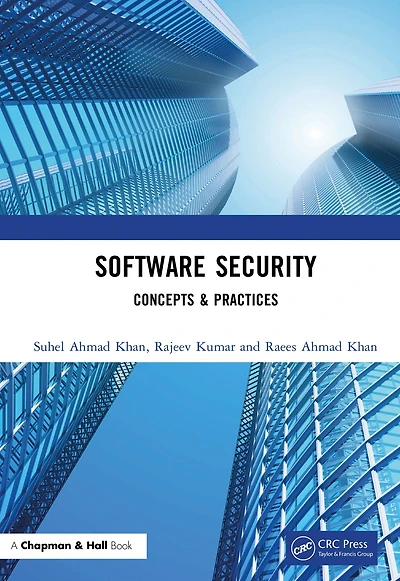 Software Security: Concepts & Practices