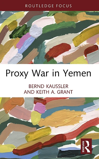 Proxy War Yemen