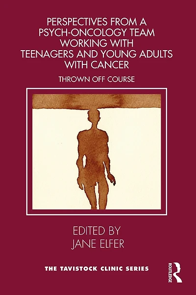 Perspectives from a Psych-Oncology Team Working with Teenagers and Young Adults Cancer: Thrown Off Course