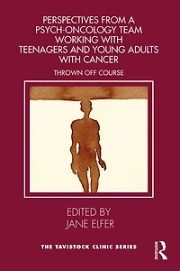 Perspectives from a Psych-Oncology Team Working with Teenagers and Young Adults Cancer: Thrown Off Course