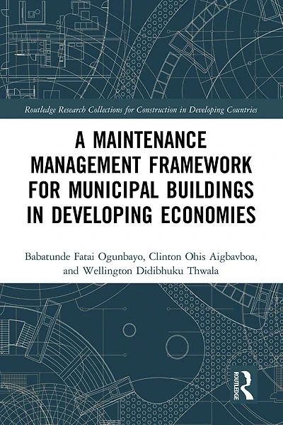 A Maintenance Management Framework for Municipal Buildings Developing Economies