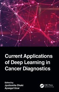 Current Applications of Deep Learning Cancer Diagnostics