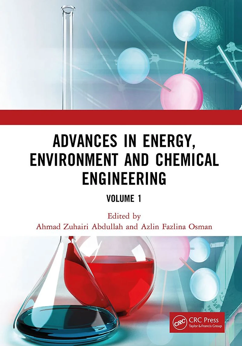 Advances Energy, Environment and Chemical Engineering Volume 1: Proceedings of the 8th International Conference on (AEECE 2022), Dali, China, 24-26 June 2022