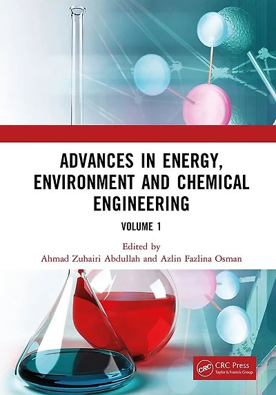 Advances Energy, Environment and Chemical Engineering Volume 1: Proceedings of the 8th International Conference on (AEECE 2022), Dali, China, 24-26 June 2022