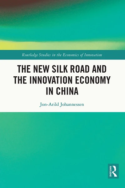 the New Silk Road and Innovation Economy China