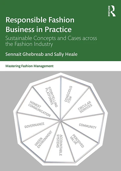 Responsible Fashion Business Practice: Sustainable Concepts and Cases across the Industry
