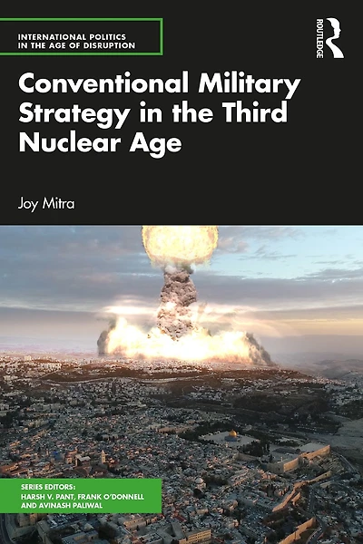 Conventional Military Strategy the Third Nuclear Age