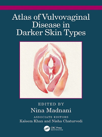 Atlas of Vulvovaginal Disease Darker Skin Types
