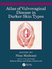Atlas of Vulvovaginal Disease Darker Skin Types