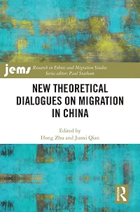 New Theoretical Dialogues on Migration China