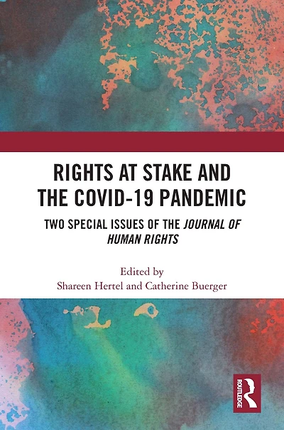 Rights at Stake and the COVID-19 Pandemic: Two Special Issues of Journal Human