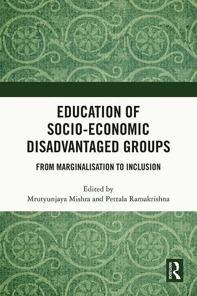 Education of Socio-Economic Disadvantaged Groups: From Marginalisation to Inclusion