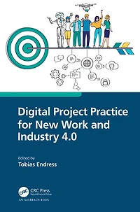 Digital Project Practice for New Work and Industry 4.0