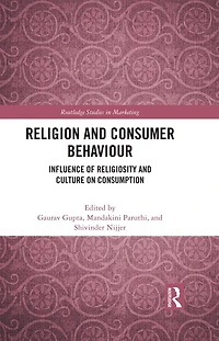 Religion and Consumer Behaviour: Influence of Religiosity Culture on Consumption