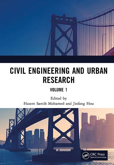 Civil Engineering and Urban Research, Volume 1: Proceedings of the 4th International Conference on Architecture (ICCAUE 2022), Xining, China, 24-26 June 2022