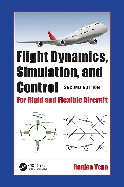 Flight Dynamics, Simulation, and Control: For Rigid Flexible Aircraft