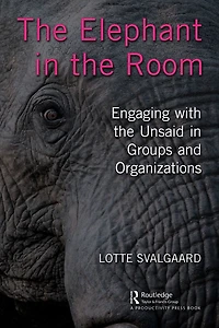 the Elephant Room: Engaging with Unsaid Groups and Organizations