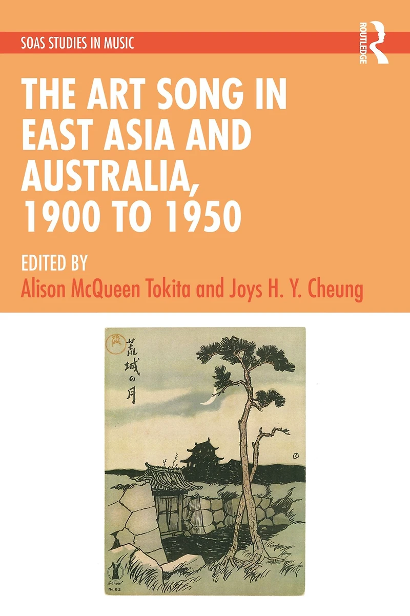 The Art Song East Asia and Australia, 1900 to 1950