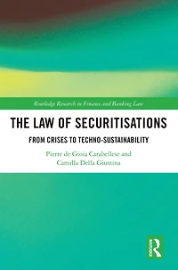The Law of Securitisations: From Crisis to Techno-sustainability
