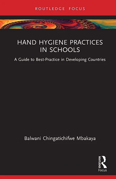 Hand Hygiene Practices Schools: A Guide to Best-Practice Developing Countries