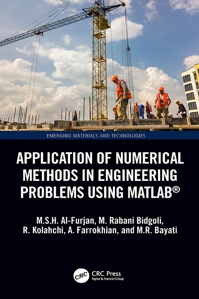 Application of Numerical Methods Engineering Problems using MATLAB®