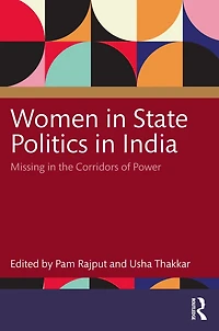 Women State Politics India: Missing the Corridors of Power