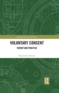 Voluntary Consent: Theory and Practice