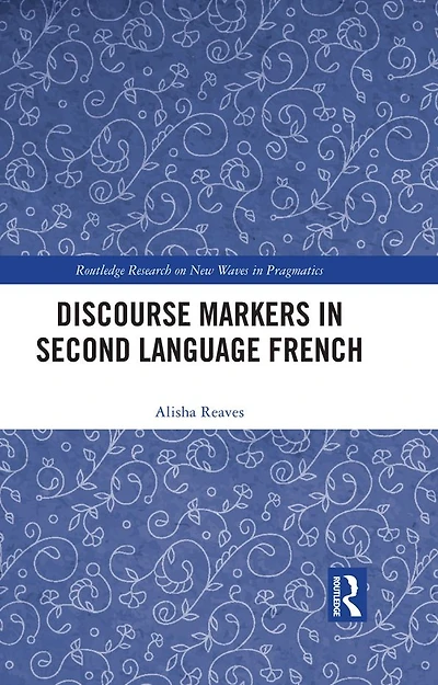 Discourse Markers Second Language French