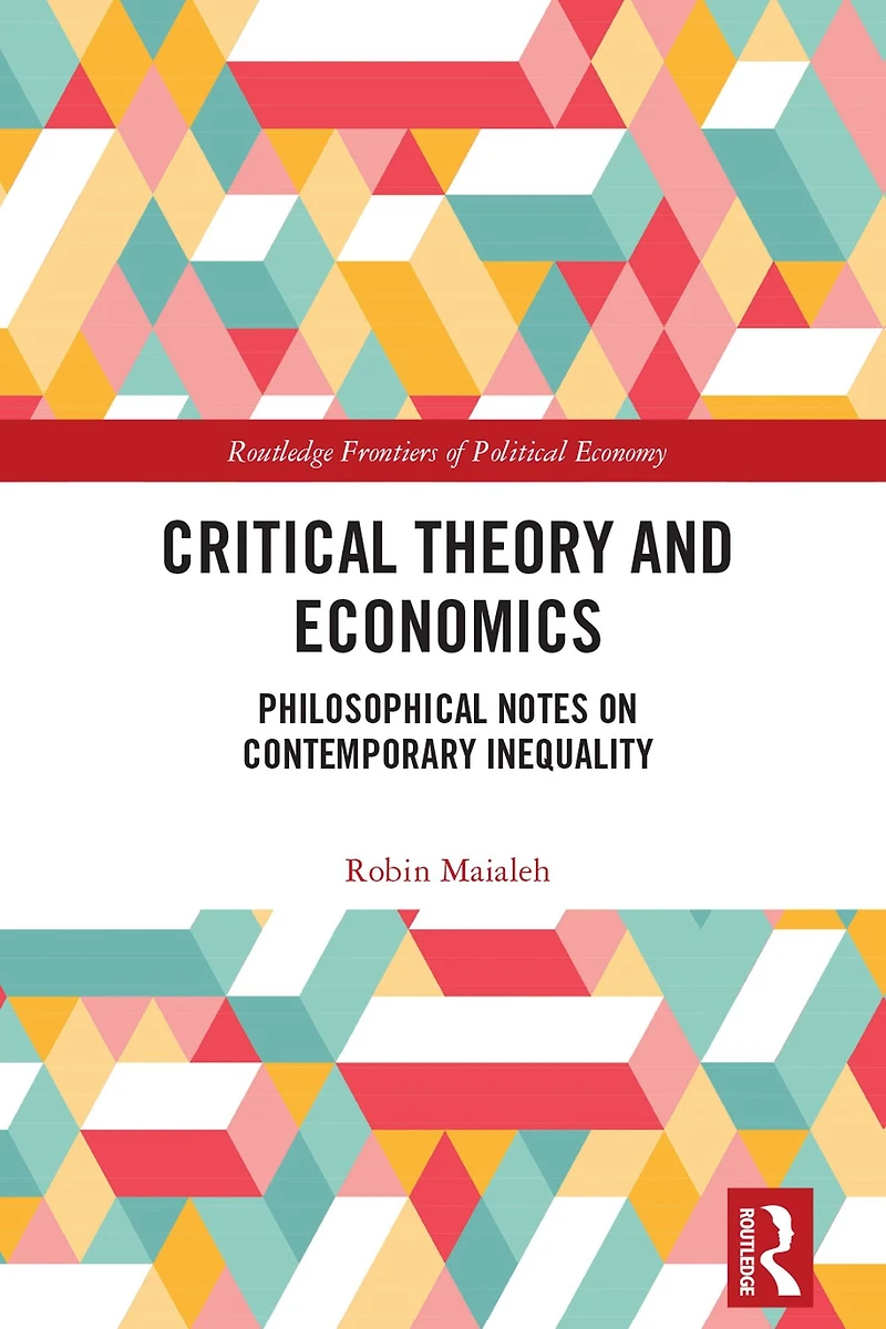 Critical Theory and Economics: Philosophical Notes on Contemporary Inequality