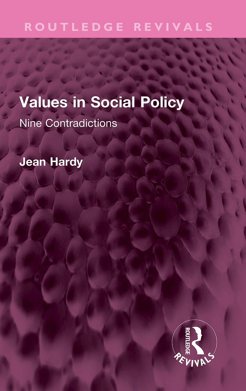 Values Social Policy: Nine Contradictions