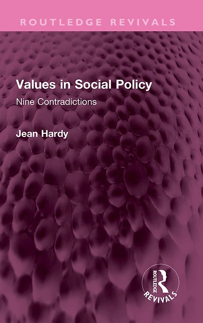 Values Social Policy: Nine Contradictions