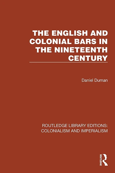 the English and Colonial Bars Nineteenth Century