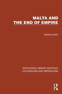 Malta and the End of Empire