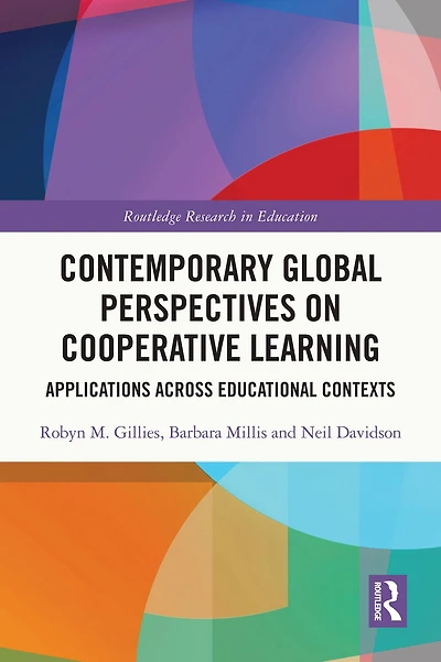 Contemporary Global Perspectives on Cooperative Learning: Applications Across Educational Contexts