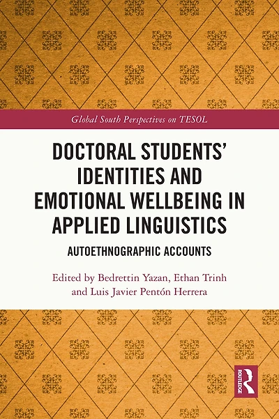 Doctoral Students' Identities and Emotional Wellbeing Applied Linguistics: Autoethnographic Accounts