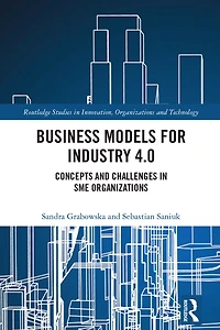 Business Models for Industry 4.0: Concepts and Challenges SME Organizations