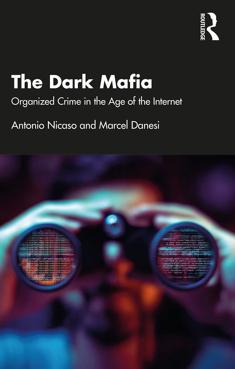 the Dark Mafia: Organized Crime Age of Internet