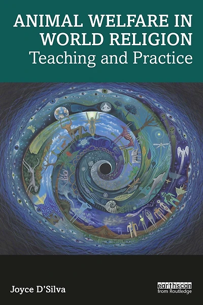 Animal Welfare World Religion: Teaching and Practice