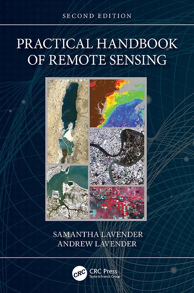 Practical Handbook of Remote Sensing