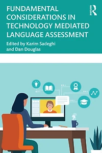 Fundamental Considerations Technology Mediated Language Assessment