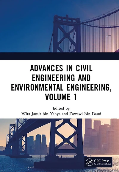 Advances Civil Engineering and Environmental Engineering, Volume 1: Proceedings of the 4th International Conference on (CEEE 2022), Shanghai, China, 26-28 August 2022