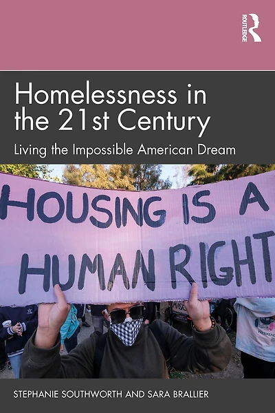 Homelessness the 21st Century: Living Impossible American Dream