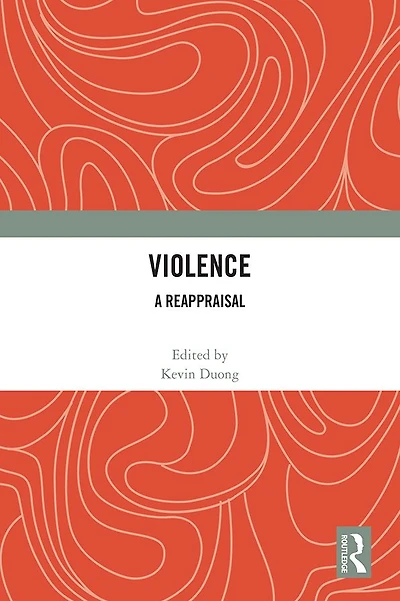 Violence: A Reappraisal